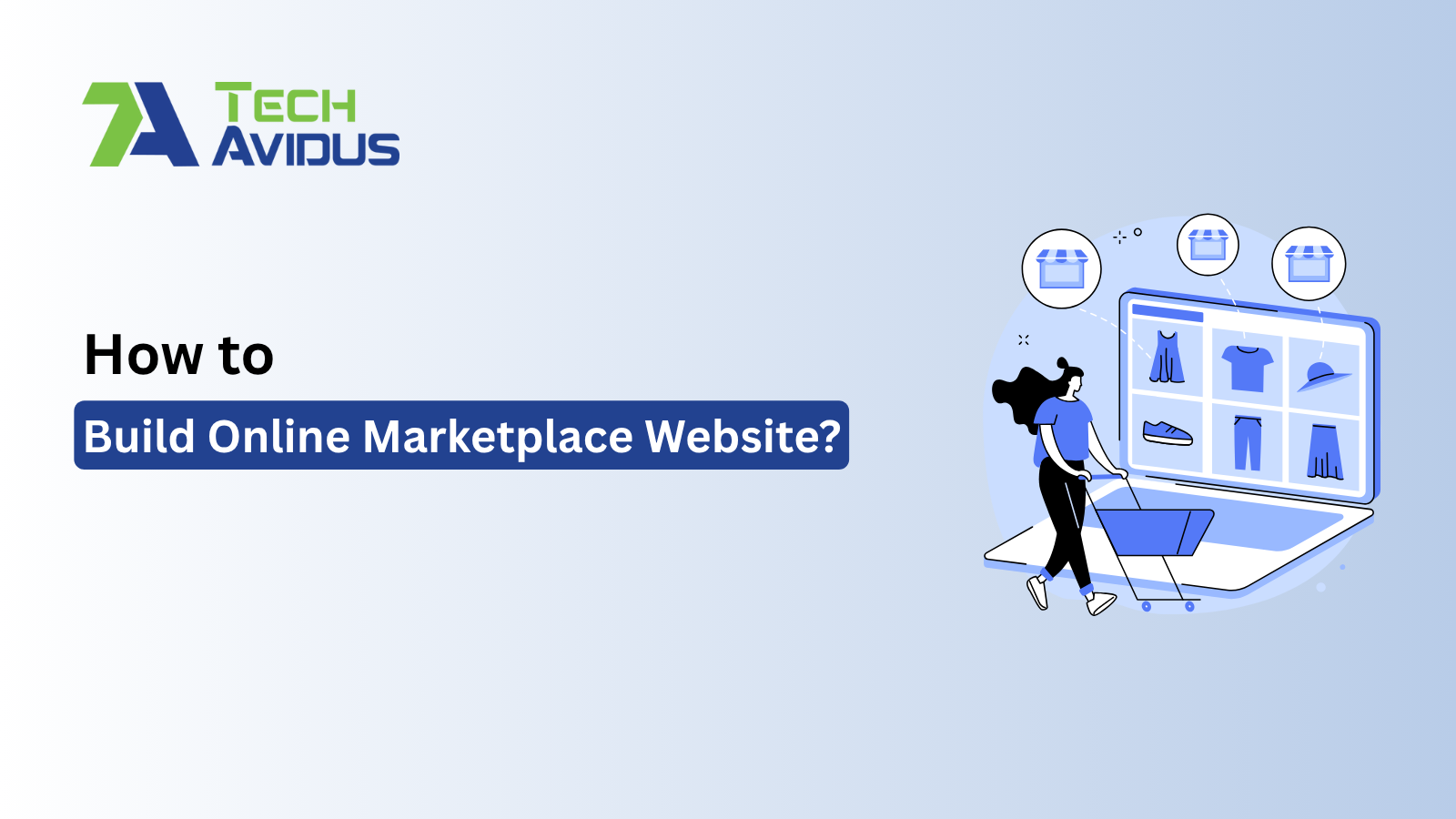 How to Build Online Marketplace Website?